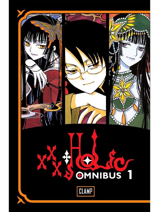 Title details for xxxHOLiC Omnibus, Volume 1 by CLAMP - Available